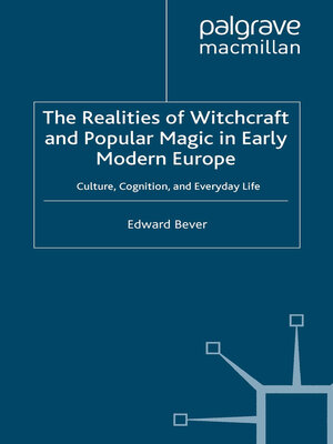 cover image of The Realities of Witchcraft and Popular Magic in Early Modern Europe